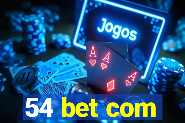 54 bet com